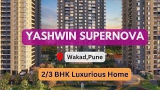 Discover Luxury Living at Yashwin Supernova in Wakad, Pune!